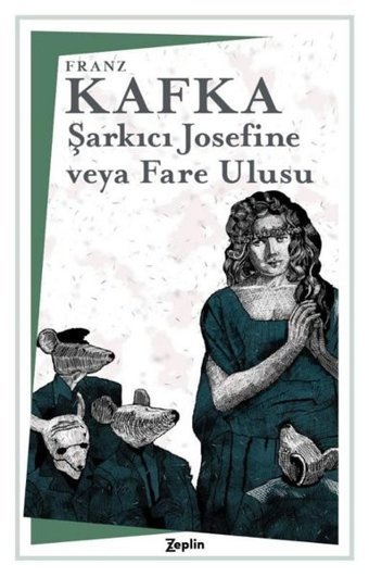 Şarkıcı Josefine veya Fare Ulusu Franz Kafka Zeplin Kitap
