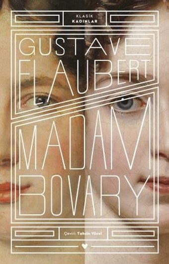 Madam Bovary - Klasik Kadınlar Gustave Flaubert Can Yayınları