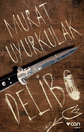 Delibo Murat Uyurkulak Can Yayınları