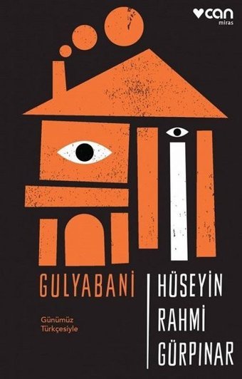 Gulyabani-Günümüz Türkçesiyle Hüseyin Rahmi Gürpınar Can Yayınları