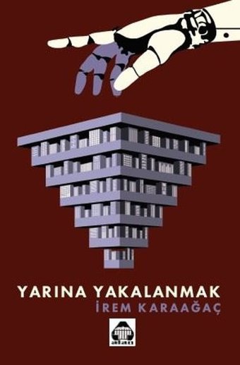 Yarına Yakalanmak İrem Karaağaç Yeni Alan Yayıncılık
