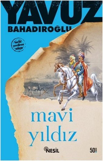 Mavi Yıldız Yavuz Bahadıroğlu Nesil Yayınları