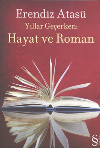 Hayat ve Roman Erendiz Atasü Everest Yayınları