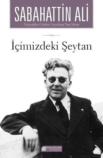 İçimizdeki Şeytan Sabahattin Ali Akılçelen Kitaplar