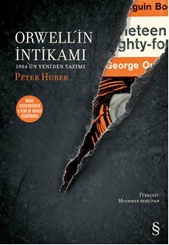 Orwell'in İntikamı Peter Huber Everest Yayınları