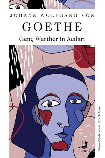 Genç Wertherin Acıları Johann Wolfgang Von Goethe Olimpos Yayınları