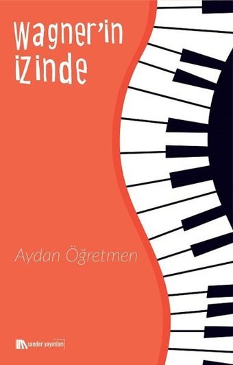 Wagnerin İzinde Aydan Öğretmen Sander Yayınları