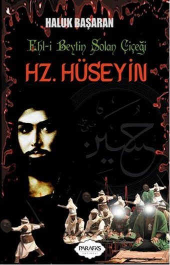 Ehl-i Beytin Solan Çiçeği Hz. Hüseyin Parafiks Yayınevi