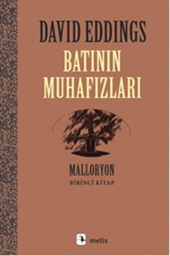 Batının Muhafızları - Malloryon 1.Kitap David Eddings Metis Yayınları