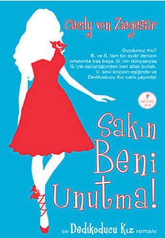 Sakın Beni Unutma Cecily von Ziegesar Artemis Yayınları
