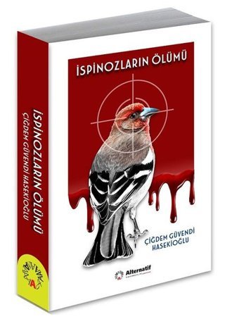 İspinozların Ölümü Çiğdem Güvendi Hasekioğlu Alternatif Yayıncılık
