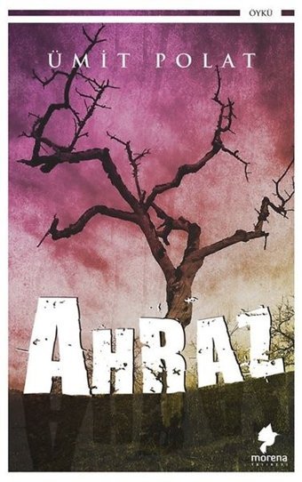 Ahraz Ümit Polat Morena Yayınevi