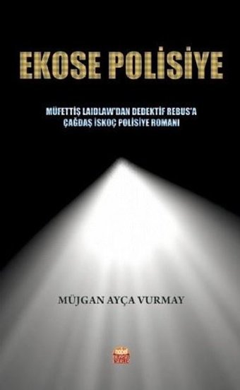 Ekose Polisiye Müjgan Ayça Vurmay Nobel Bilimsel Eserler
