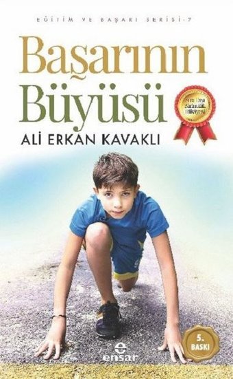 Başarının Büyüsü-Eğitim ve Başarı Serisi 7 Ali Erkan Kavaklı Ensar Neşriyat