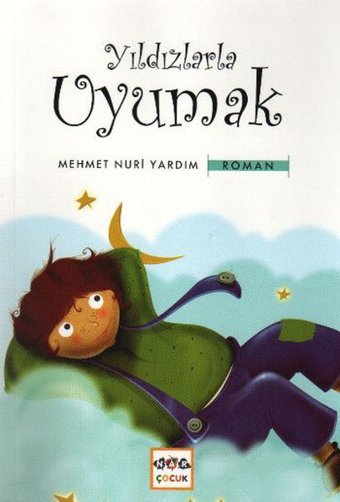Yıldızlarla Uyumak Mehmet Nuri Yardım Nar Yayınları