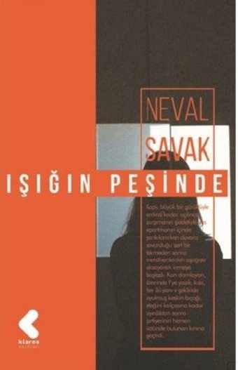 Işığın Peşinde Neval Savak Klaros Yayınları