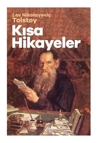 Kısa Hikayeler Lev Nikolayeviç Tolstoy Halk Kitabevi