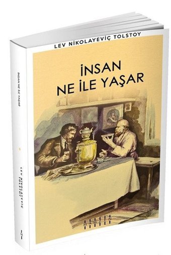 İnsan Ne İle Yaşar Lev Nikolayeviç Tolstoy Mahzen
