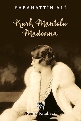 Kürk Mantolu Madonna Sabahattin Ali Remzi Kitabevi
