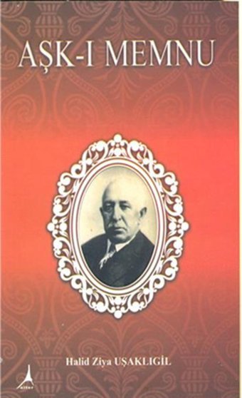 Aşk-ı Memnu Halid Ziya Uşaklıgil Alter Yayınları