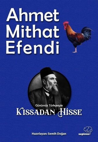Günümüz Türkçesiyle Kıssadan Hisse Ahmet Mithat Efendi Sapiens