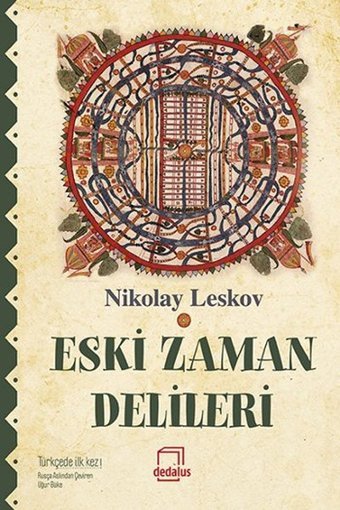 Eski Zaman Delileri Nikolay Semyonoviç Leskov Dedalus