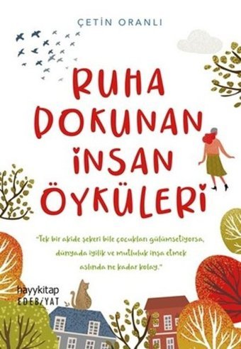 Ruha Dokunan İnsan Öyküleri Çetin Oranlı Hayykitap
