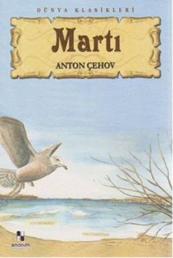 Martı Anton Pavloviç Çehov Anonim Yayınları