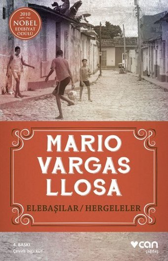 Elebaşılar - Hergeleler Mario Vargas Llosa Can Yayınları