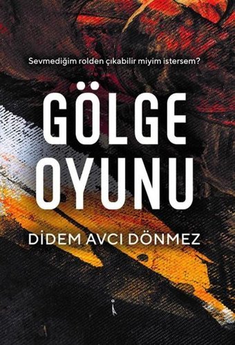 Gölge Oyunu Didem Avcı Dönmez İkinci Adam Yayınları