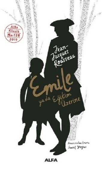 Emile ya da Eğitim Üzerine Jean Jacques Robert Alfa Yayıncılık