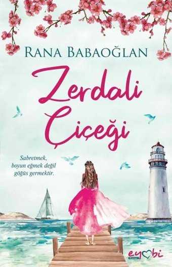 Zerdali Çiçeği Rana Babaoğlan Eyobi