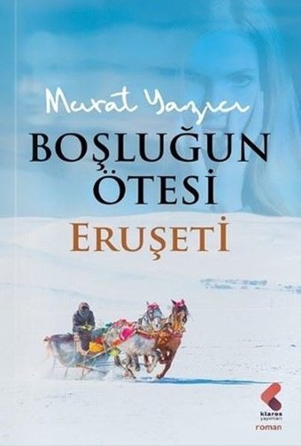 Boşluğun Ötesi Eruşeti Murat Yazıcı Klaros Yayınları