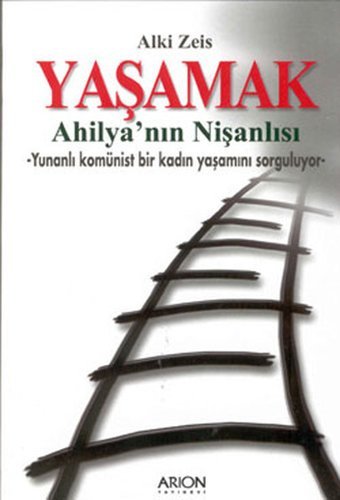 Yaşamak Alki Zeis Arion Yayınevi