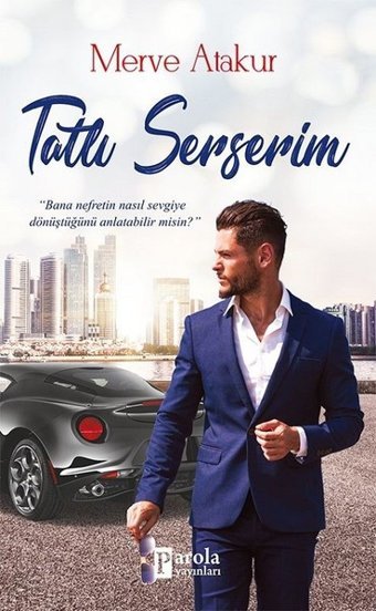 Tatlı Serserim Merve Atakur Parola Yayınları