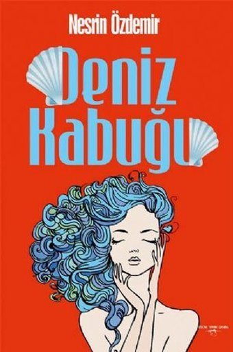 Deniz Kabuğu Nesrin Özdemir Sokak Kitapları Yayınları