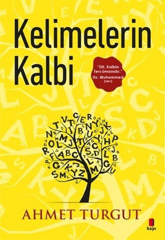 Kelimelerin Kalbi Ahmet Turgut Kapı Yayınları