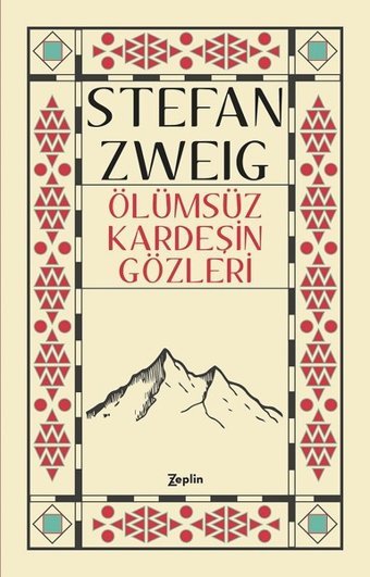 Ölümsüz Kardeşin Gözleri Stefan Zweig Zeplin Kitap