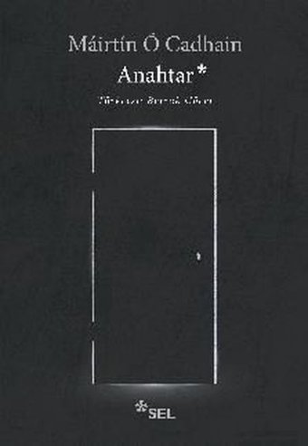 Anahtar Mairtin O Cadhain Sel Yayıncılık