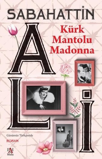 Kürk Mantolu Madonna-Günümüz Türkçesiyle Sabahattin Ali Panama Yayıncılık
