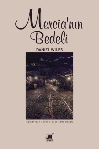 Mercia'nın Bedeli Daniel Wiles Ayrıntı Yayınları