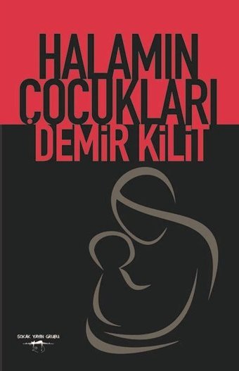 Halamın Çocukları Demir Kilit Sokak Kitapları Yayınları