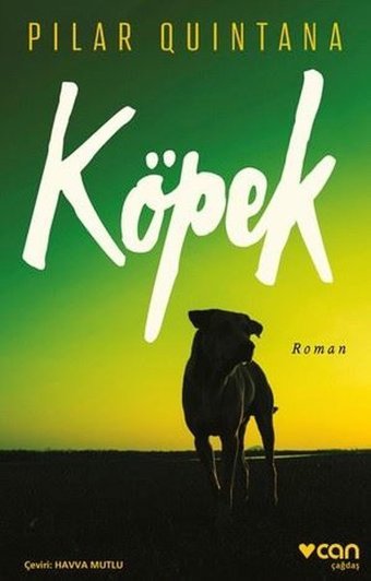 Köpek Pilar Quintana Can Yayınları