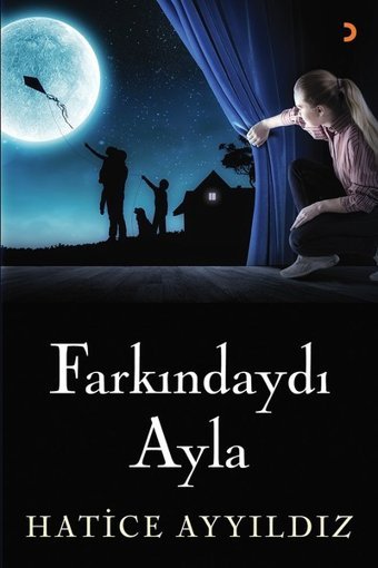 Farkındaydı Ayla Hatice Ayyıldız Cinius