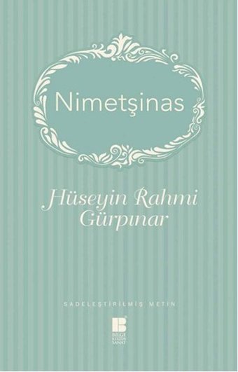 Nimetşinas Hüseyin Rahmi Gürpınar Bilge Kültür Sanat
