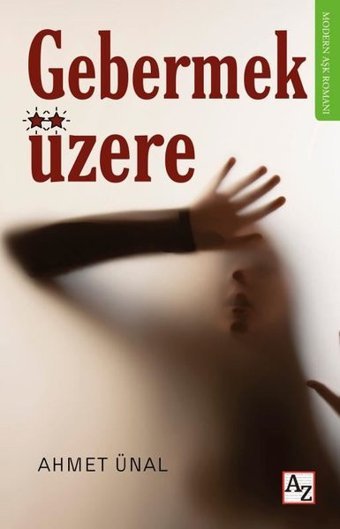 Gebermek Üzere Ahmet Ünal Az Kitap