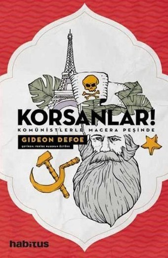 Korsanlar! Komünistlerle Macera Peşinde Gideon Defoe Habitus Kitap