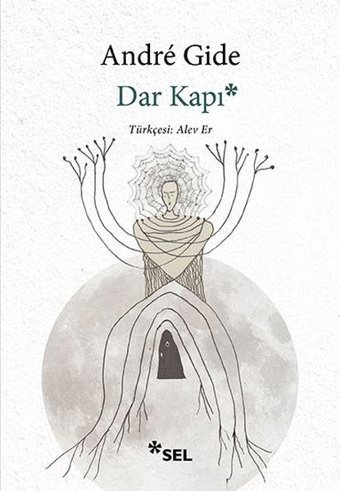 Dar Kapı Andre Gide Sel Yayıncılık