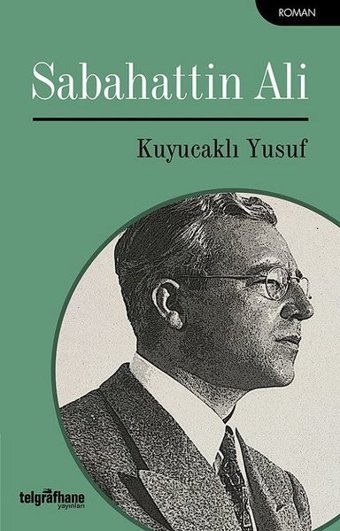 Kuyucaklı Yusuf Sabahattin Ali Telgrafhane Yayınları