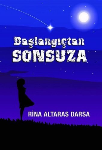 Başlangıçtan Sonsuza Rina Altaras Darsa İkinci Adam Yayınları